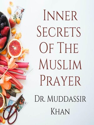 cover image of Inner Secrets of the Muslim Prayer